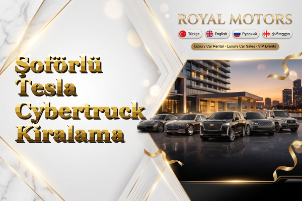 Şoförlü Tesla Cybertruck Kiralama