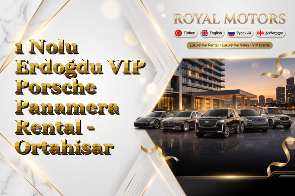 1 Nolu Erdoğdu VIP Porsche Panamera Rental - Ortahisar
