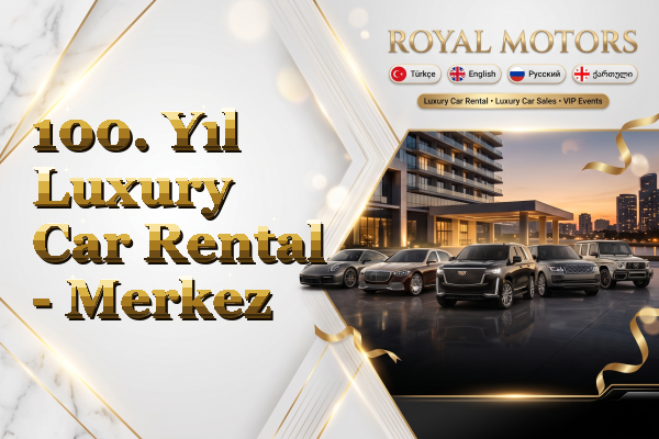 100. Yıl Luxury Car Rental - Merkez