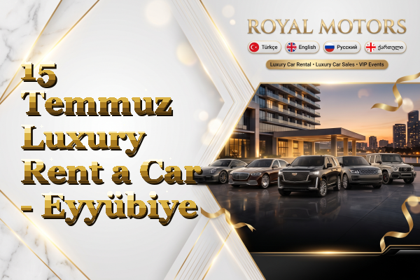 15 Temmuz Luxury Rent a Car - Eyyübiye