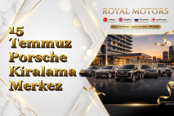 15 Temmuz Porsche Kiralama - Merkez