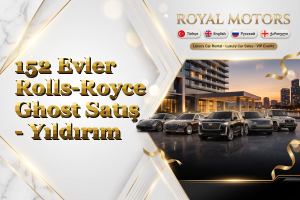 152 Evler Rolls-Royce Ghost Satış - Yıldırım