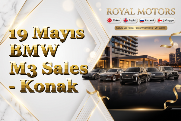19 Mayıs BMW M3 Sales - Konak