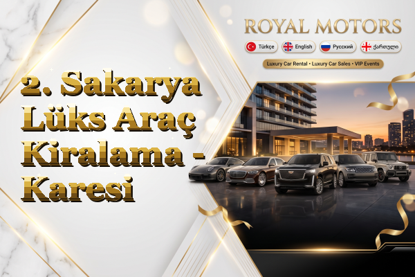 2. Sakarya Lüks Araç Kiralama - Karesi