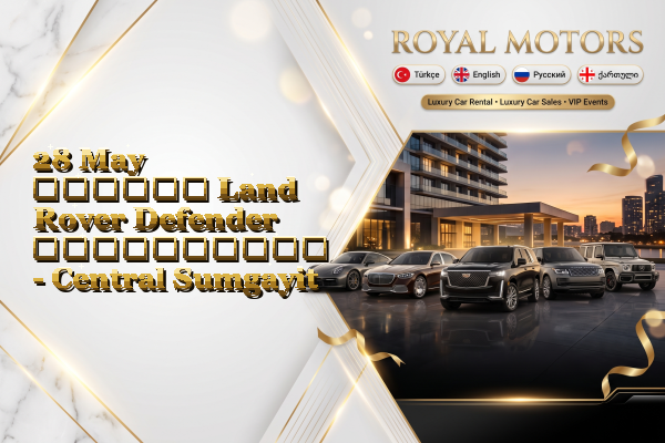 28 May თვიური Land Rover Defender გაქირავება - Central Sumgayit
