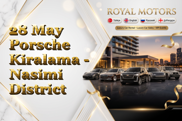 28 May Porsche Kiralama - Nasimi District