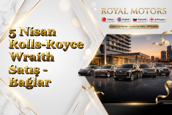 5 Nisan Rolls-Royce Wraith Satış - Bağlar