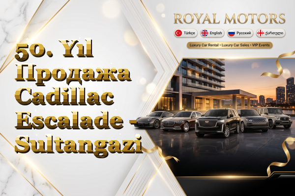 50. Yıl Продажа Cadillac Escalade - Sultangazi