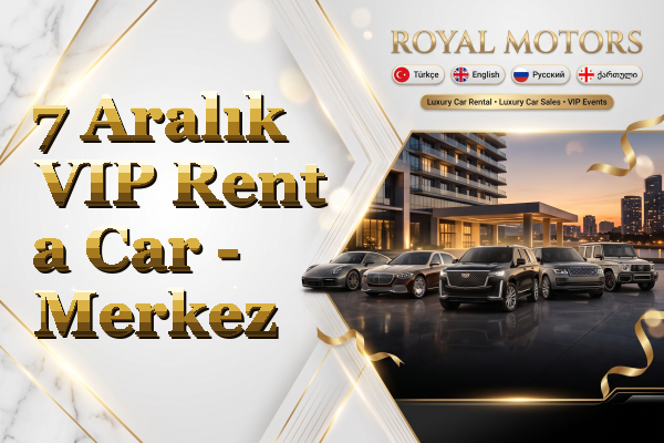 7 Aralık VIP Rent a Car - Merkez