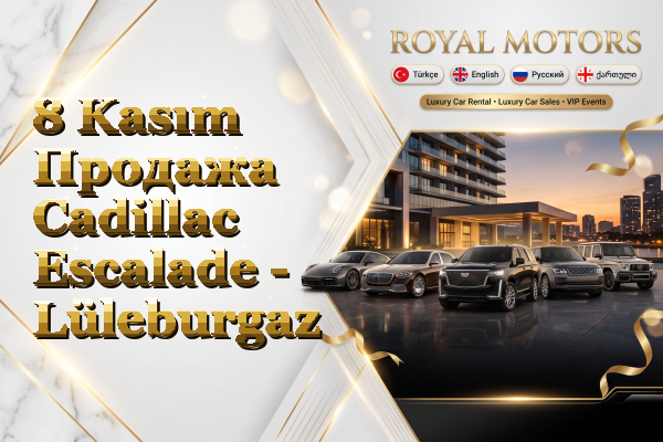 8 Kasım Продажа Cadillac Escalade - Lüleburgaz