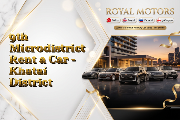 9th Microdistrict Rent a Car - Khatai District