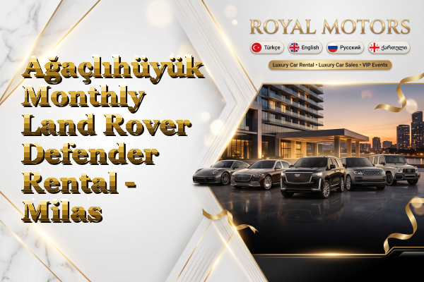 Ağaçlıhüyük Monthly Land Rover Defender Rental - Milas
