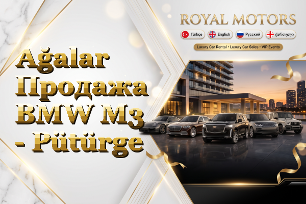Ağalar Продажа BMW M3 - Pütürge