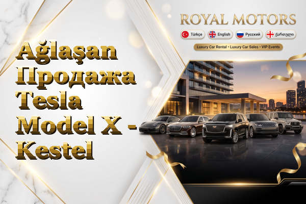 Ağlaşan Продажа Tesla Model X - Kestel