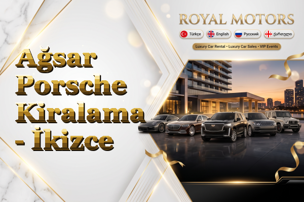 Ağsar Porsche Kiralama - İkizce