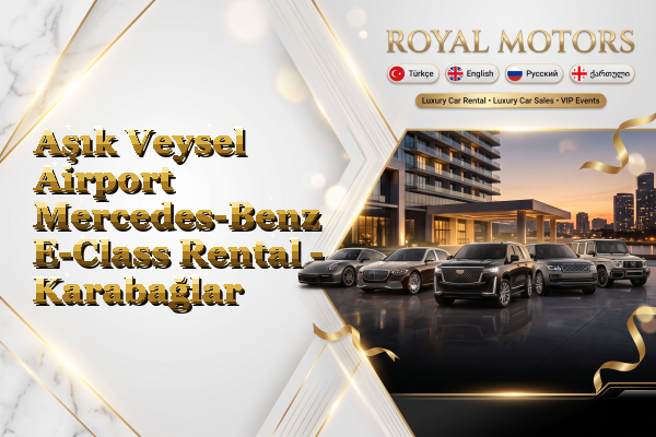 Aşık Veysel Airport Mercedes-Benz E-Class Rental - Karabağlar