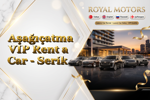 Aşağıçatma VIP Rent a Car - Serik