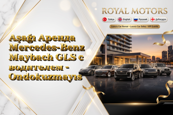 Aşağı Аренда Mercedes-Benz Maybach GLS с водителем - Ondokuzmayıs