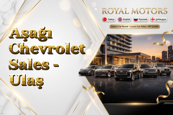 Aşağı Chevrolet Sales - Ulaş