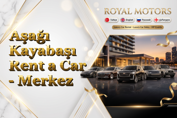 Aşağı Kayabaşı Rent a Car - Merkez
