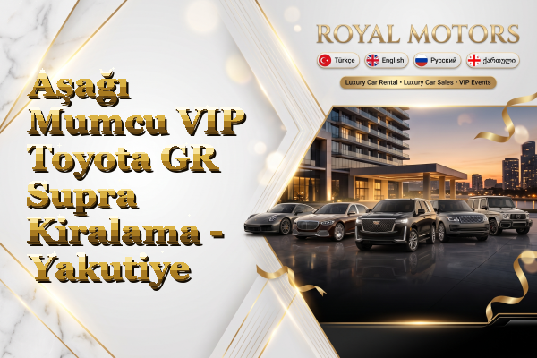 Aşağı Mumcu VIP Toyota GR Supra Kiralama - Yakutiye