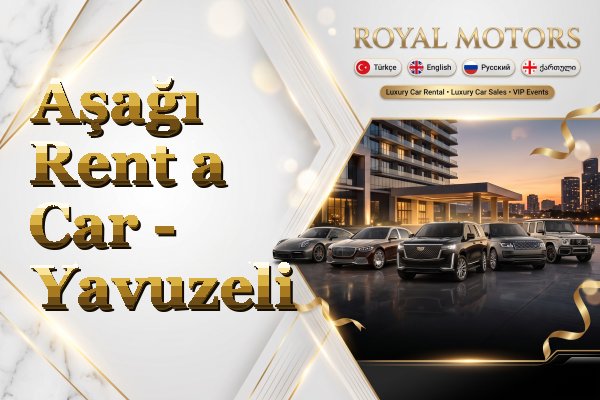 Aşağı Rent a Car - Yavuzeli