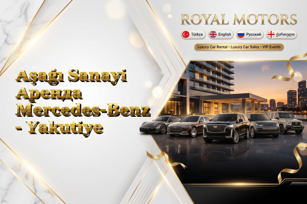 Aşağı Sanayi Аренда Mercedes-Benz - Yakutiye
