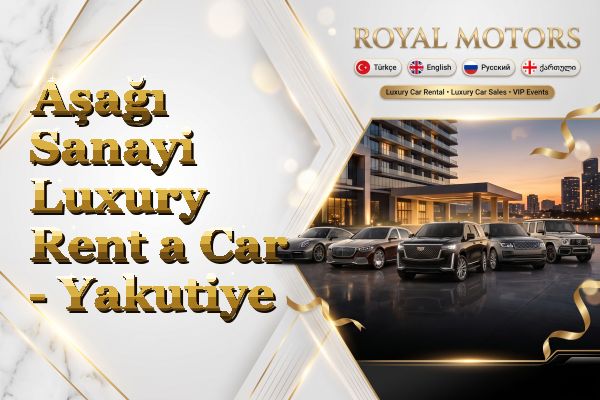 Aşağı Sanayi Luxury Rent a Car - Yakutiye