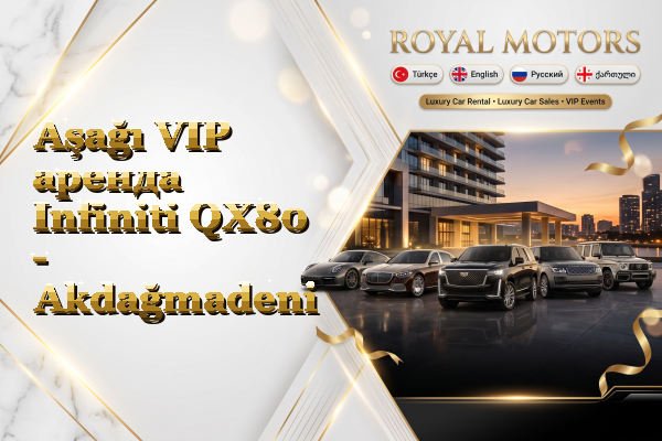 Aşağı VIP аренда Infiniti QX80 - Akdağmadeni