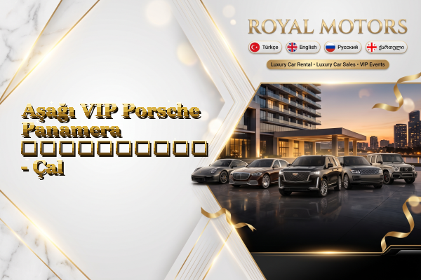 Aşağı VIP Porsche Panamera გაქირავება - Çal