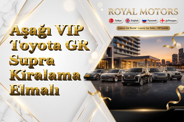 Aşağı VIP Toyota GR Supra Kiralama - Elmalı
