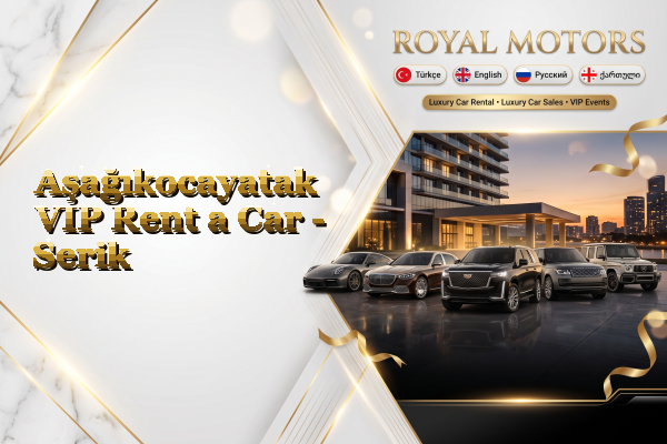 Aşağıkocayatak VIP Rent a Car - Serik