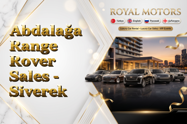Abdalağa Range Rover Sales - Siverek