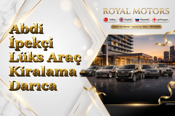 Abdi İpekçi Lüks Araç Kiralama - Darıca