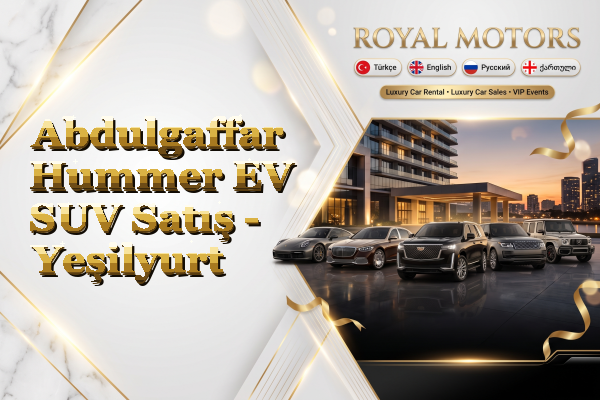 Abdulgaffar Hummer EV SUV Satış - Yeşilyurt