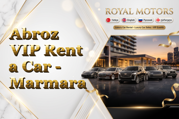 Abroz VIP Rent a Car - Marmara