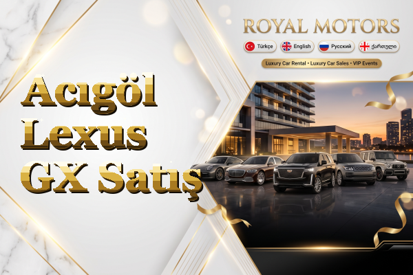 Acıgöl Lexus GX Satış