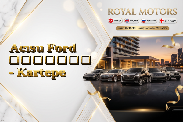 Acısu Ford გაყიდვა - Kartepe