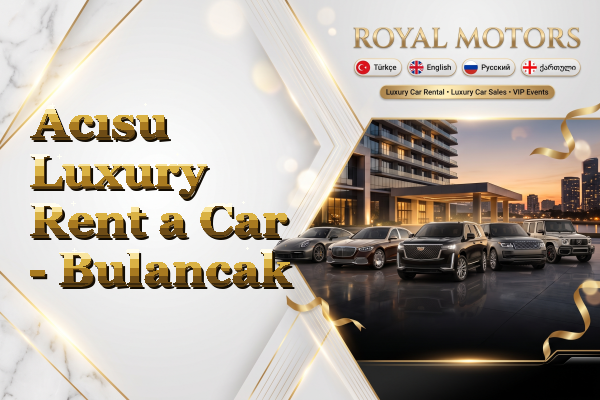 Acısu Luxury Rent a Car - Bulancak