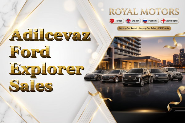 Adilcevaz Ford Explorer Sales