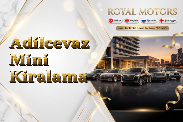 Adilcevaz Mini Kiralama