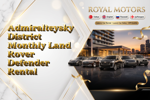 Admiralteysky District Monthly Land Rover Defender Rental