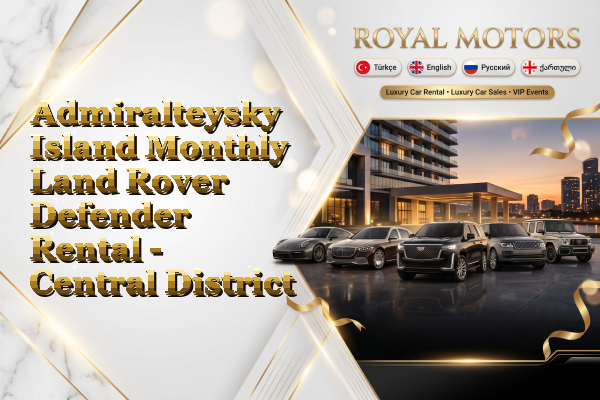 Admiralteysky Island Monthly Land Rover Defender Rental - Central District