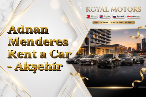Adnan Menderes Rent a Car - Akşehir