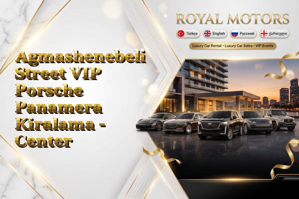 Agmashenebeli Street VIP Porsche Panamera Kiralama - Center