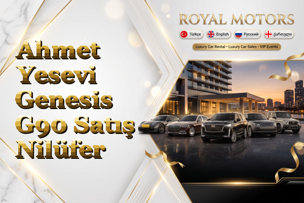 Ahmet Yesevi Genesis G90 Satış - Nilüfer