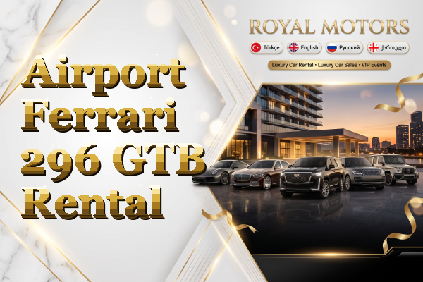 Airport Ferrari 296 GTB Rental