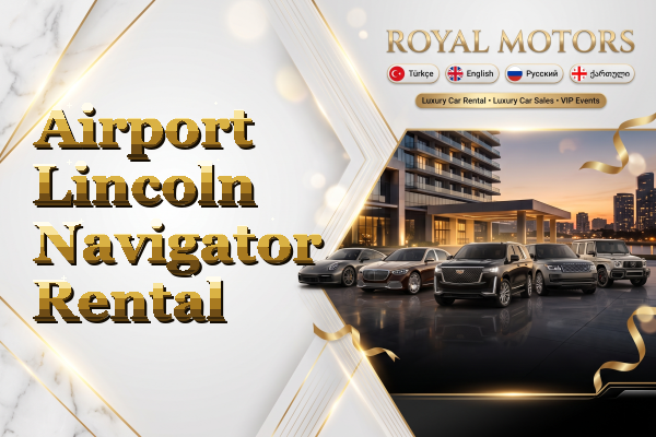 Airport Lincoln Navigator Rental