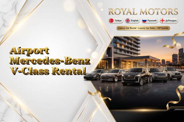 Airport Mercedes-Benz V-Class Rental