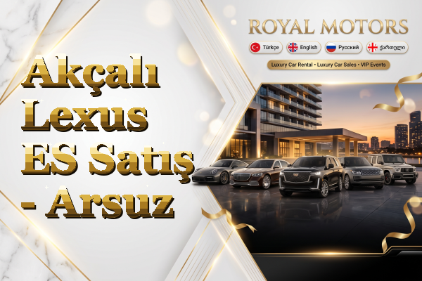Akçalı Lexus ES Satış - Arsuz